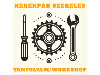 KERÉKPÁRSZERELÉSI ALAPOK WORKSHOP