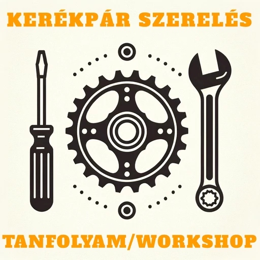 KERÉKPÁRSZERELÉSI ALAPOK WORKSHOP
